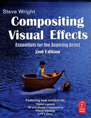 Compositing Visual Effects：Compositing Visual Effects