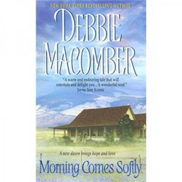 Morning Comes Softly