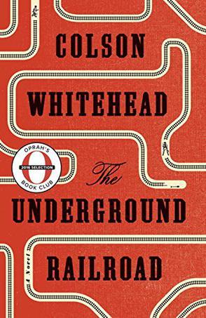 The Underground Railroad：A Novel