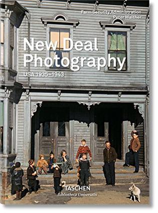 New Deal Photography：USA 1935-1943