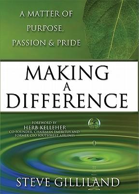 MakingaDifference:AMatterofPurpose,Passion&Pride