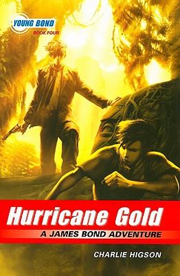 TheYoungBondSeries,BookFour:HurricaneGold