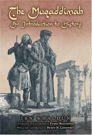 The Muqaddimah：An Introduction to History