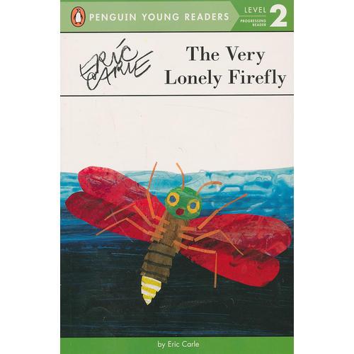 The Lonely Firefly(Level 2) 孤独的萤火虫(企鹅儿童分级读物2) 