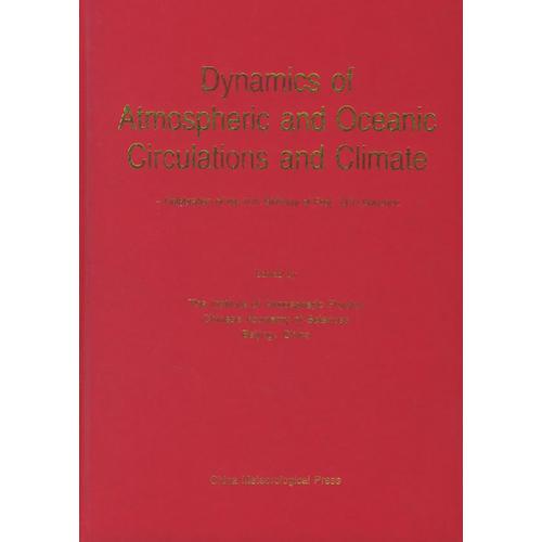 大气、海洋环流和气候的动力学（影印版）=Dynamics of Atmospheric and Oceanic Circulations and Climate