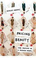 Pricing Beauty：The Making of a Fashion Model