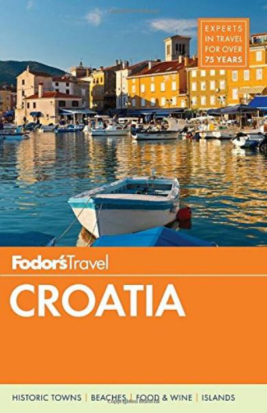 Fodor's Croatia: With a Side Trip to Montenegro