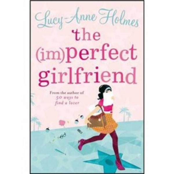 The(Im) Perfect Girlfriend