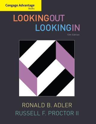 Looking Out Looking In, 13th Edition：Looking Out Looking In, 13th Edition