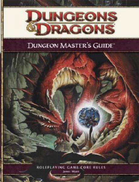 Dungeon Master's Guide: A 4th Edition Core Rulebook
