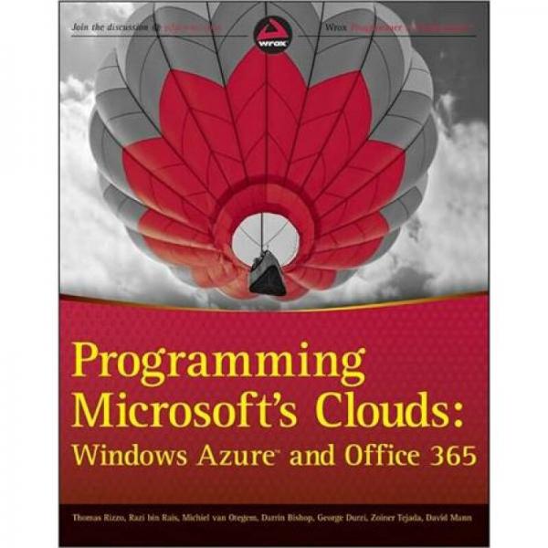 Programming Microsoft's Clouds: Windows Azure and Office 365