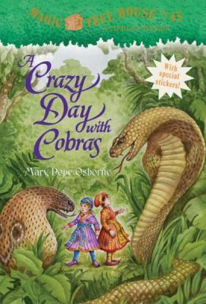 Magic Tree House #45：A Crazy Day with Cobras 神奇树屋45：眼镜蛇大冒险 ISBN9780375867958