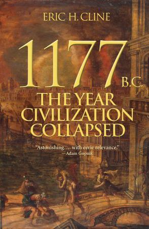 1177 B.C.：The Year Civilization Collapsed