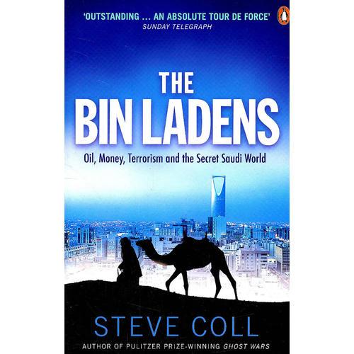 The Bin Ladens Oil, Money, Terrorism and the Secret Saudi World 