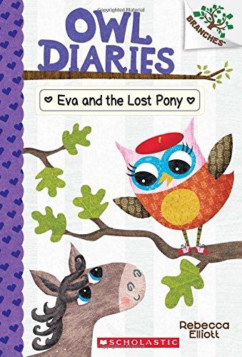 Eva and the Lost Pony: A Branches Book