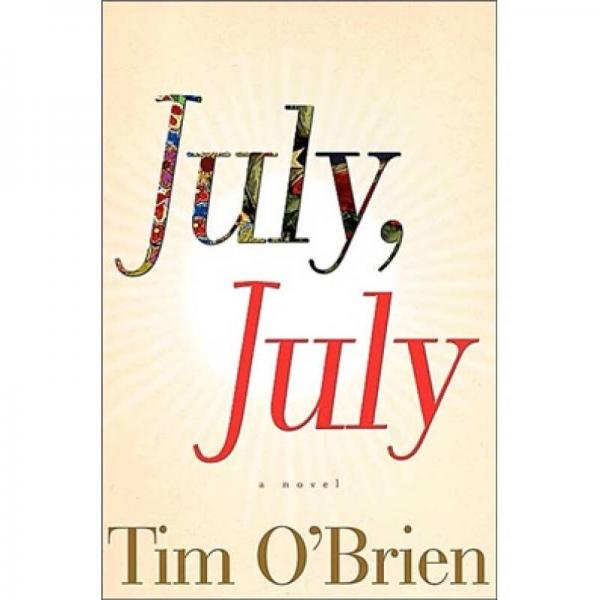 July, July