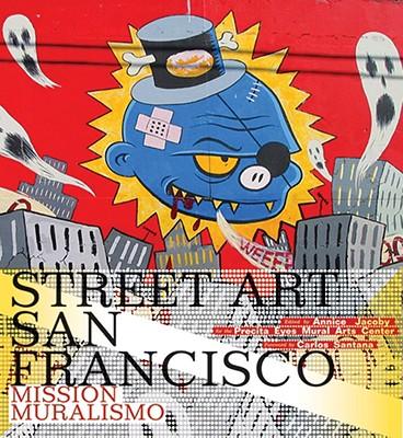 StreetArtSanFrancisco:MissionMuralismo