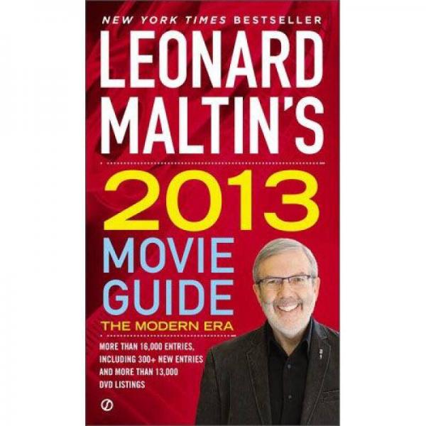 Leonard Maltin's 2013 Movie Guide: The Modern Era