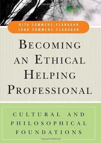 Becoming an Ethical Helping Professional：Cultural and Philosophical Foundations