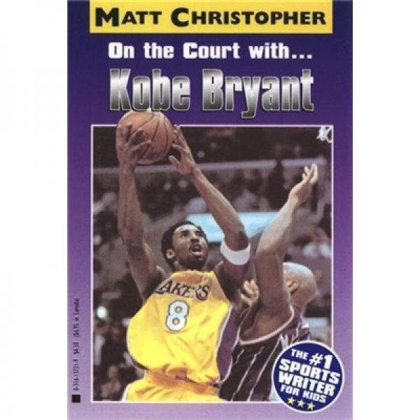 On the Court with... Kobe Bryant