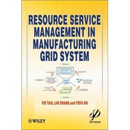 ResourceServiceManagementinManufacturingGridSystem