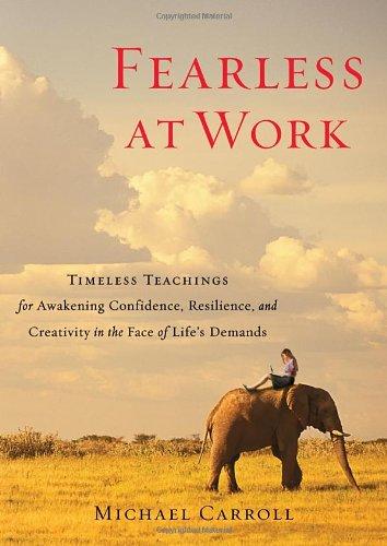 FearlessatWorkTimelessTeachingsforAwakeni