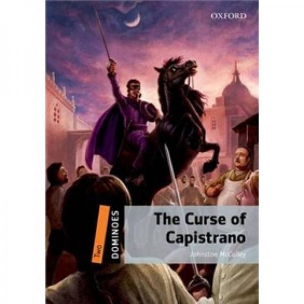Dominoes Second Edition Level 2: Zorro Curse of Capistrano