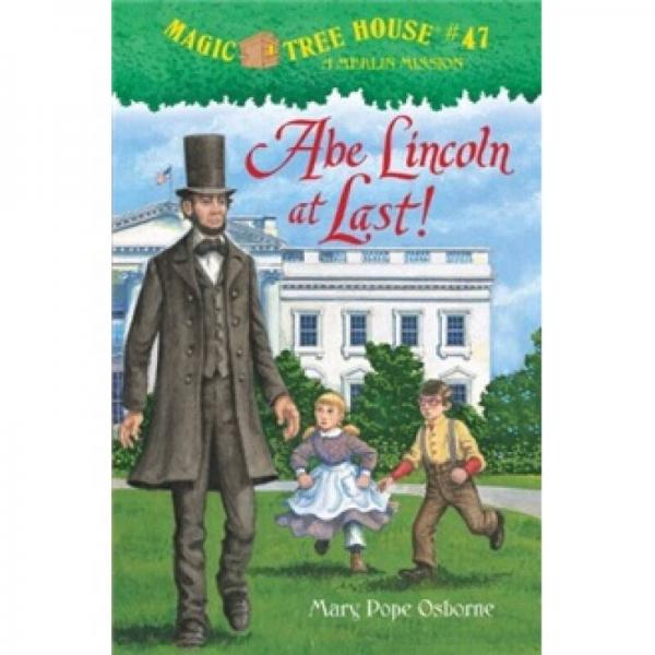 Abe Lincoln at Last! (Magic Tree House #47)神奇树屋系列