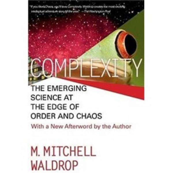 Complexity：The Emerging Science at the Edge of Order and Chaos