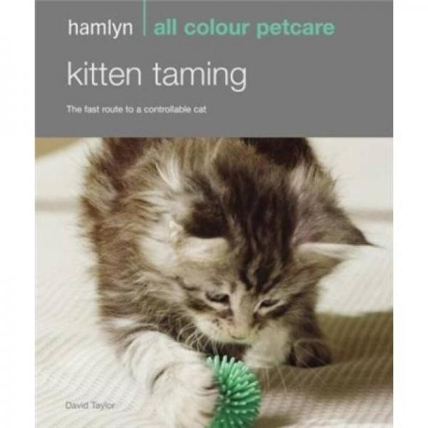 Kitten Taming
