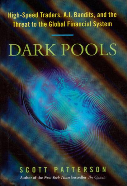 Dark Pools：Dark Pools