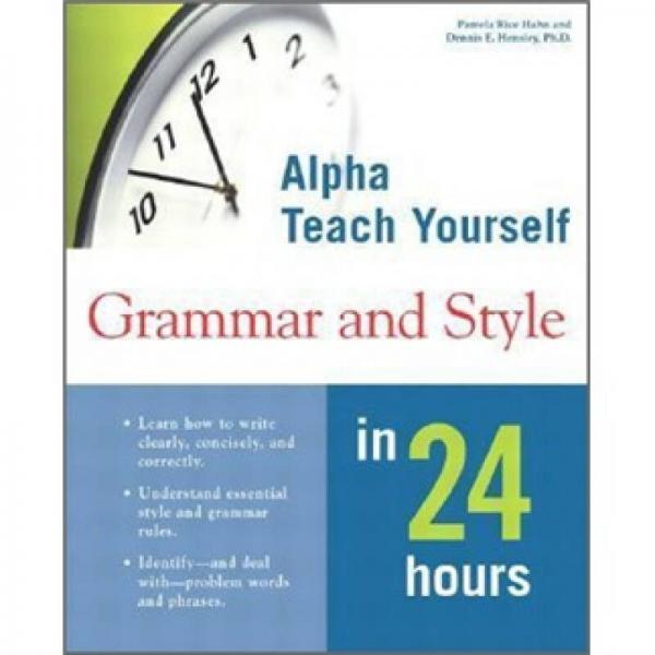 Alpha Teach Yourself Grammar & Style In 24 Hours