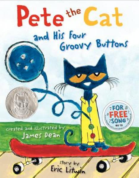 Pete the Cat and His Four Groovy Buttons 皮特猫和他的四个奇妙的纽扣 英文原版