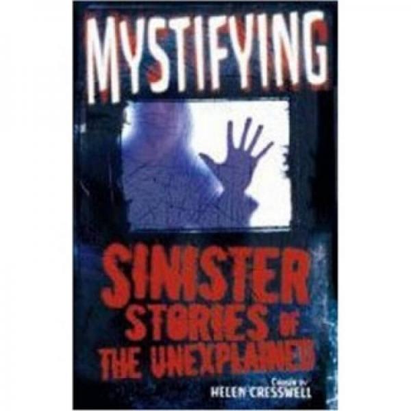 Mystifying: Sinister Stories of the Unexplained[迷域: 19个罪案故事(小说)]