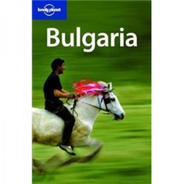 Lonely Planet: Bulgaria孤獨(dú)星球旅行指南：保加利亞