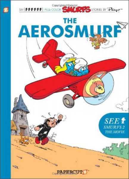 The Smurfs #16: The Aerosmurf (Smurfs Graphic Novels)[蓝精灵系列]