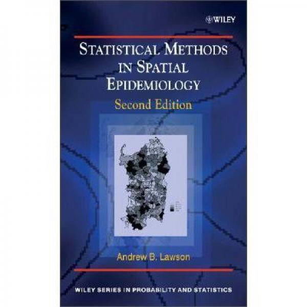 Statistical Methods in Spatial Epidemiology