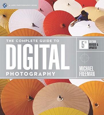 TheCompleteGuidetoDigitalPhotography