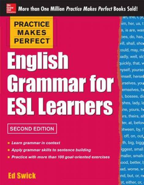 Practice Makes Perfect English Grammar for ESL Learners, 2nd Edition