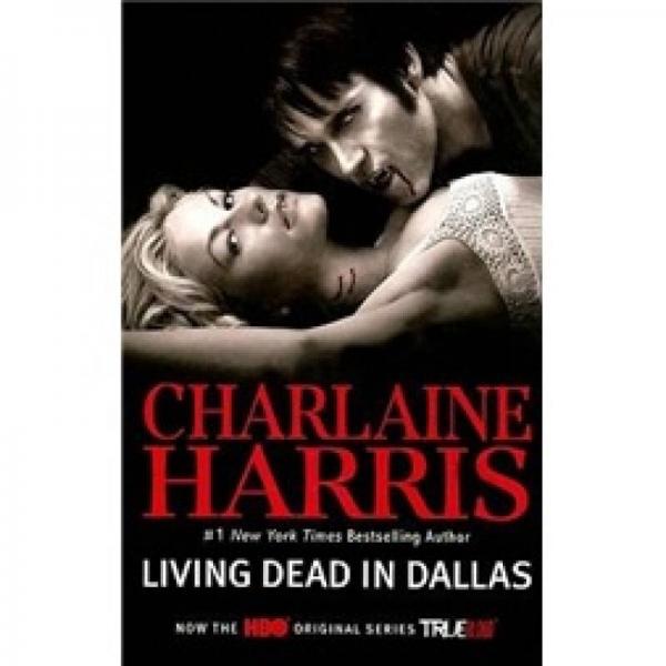 Living Dead in Dallas(Sookie Stackhouse Series : Book 2)[達拉斯生不如死]