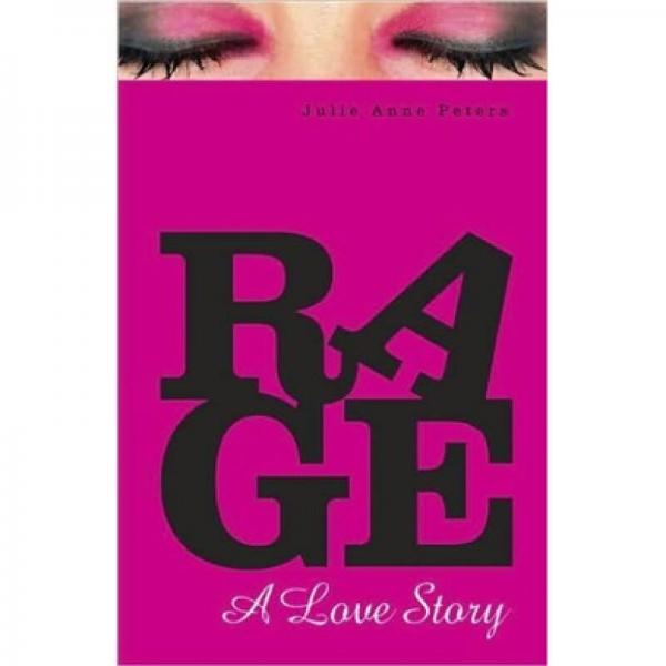 Rage: A Love Story