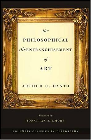 The Philosophical Disenfranchisement of Art