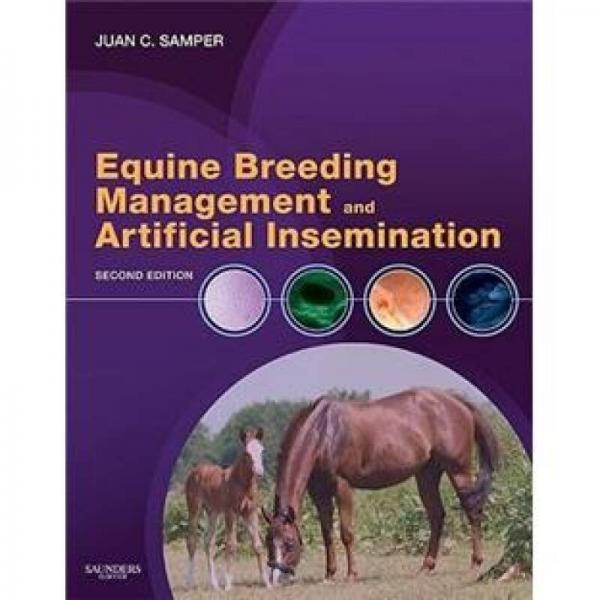 Equine Breeding Management and Artificial Insemination马育种管理与人工授精