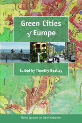 GreenCitiesofEurope:GlobalLessonsonGreenUrbanism