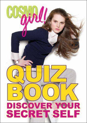 CosmoGIRL!QuizBook:DiscoverYourSecretSelf
