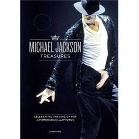 TheMichaelJacksonTreasures:CelebratingtheKingofPopinPhotosandMemorabilia