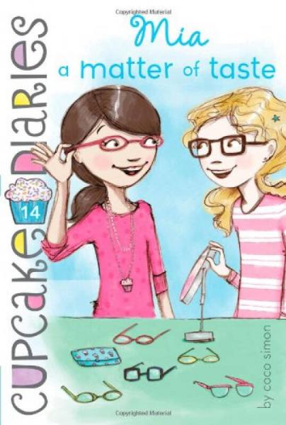 Mia: a Matter of Taste (Cupcake Diaries)
