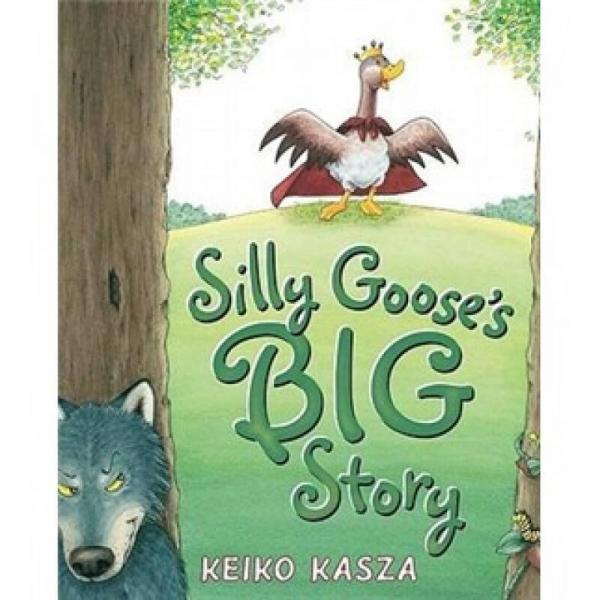 Silly Goose's Big Story