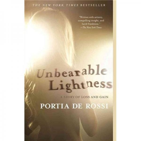 Unbearable Lightness: A Story of Loss and Gain無法承受的輕盈:一個關(guān)于得與失的故事 英文原版