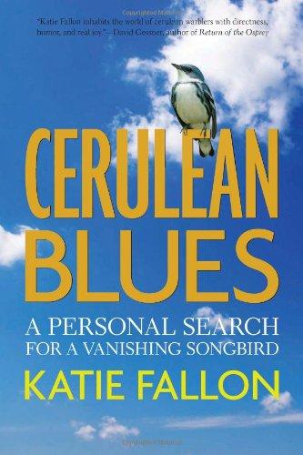 CeruleanBlues:APersonalSearchforaVanishingSongbird